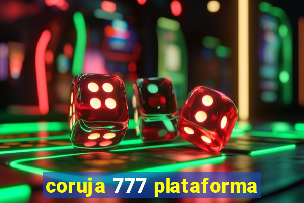 coruja 777 plataforma