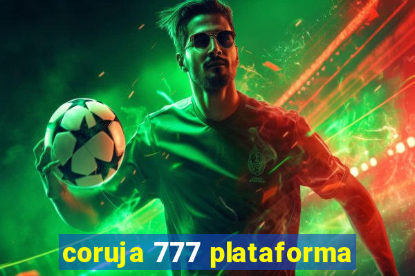 coruja 777 plataforma