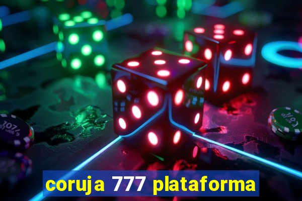 coruja 777 plataforma