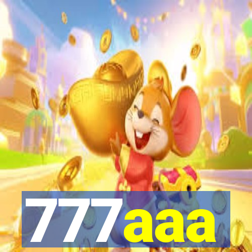 777aaa