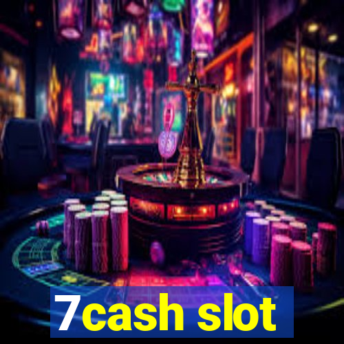 7cash slot