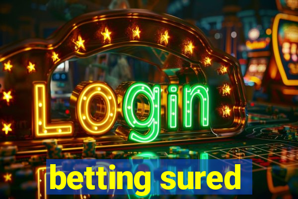 betting sured