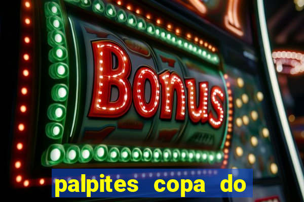 palpites copa do brasil 2024