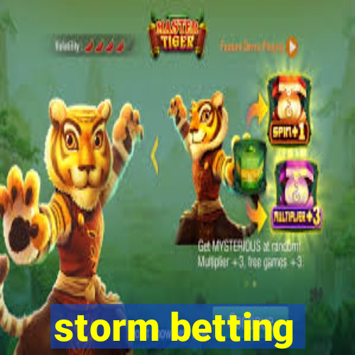 storm betting