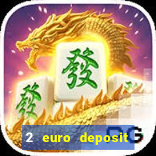 2 euro deposit casinos ireland