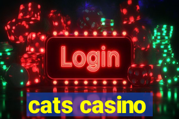 cats casino