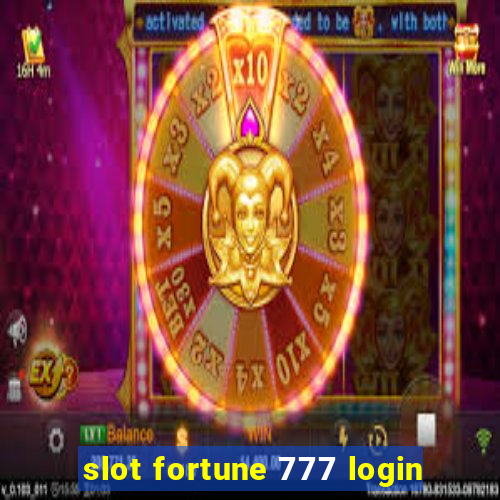 slot fortune 777 login