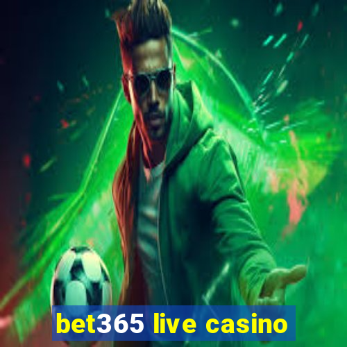 bet365 live casino