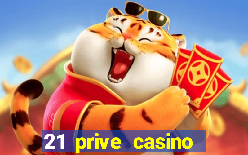 21 prive casino bonus code