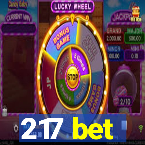 217 bet