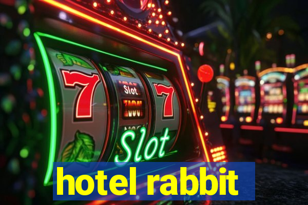 hotel rabbit