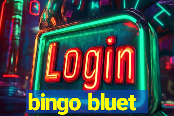 bingo bluet