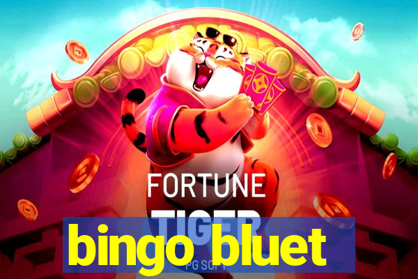 bingo bluet