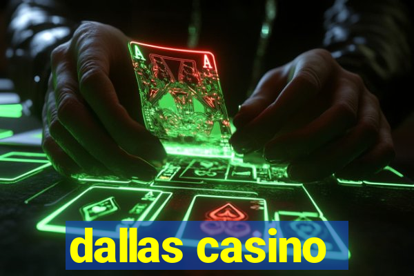 dallas casino