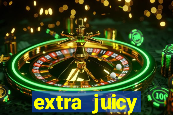 extra juicy megaways slot