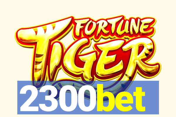 2300bet