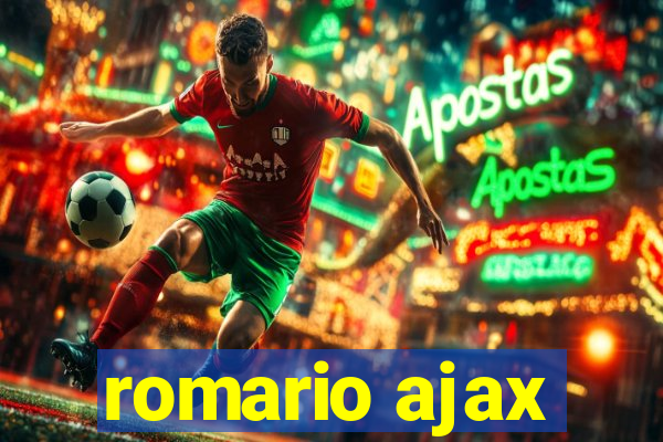 romario ajax