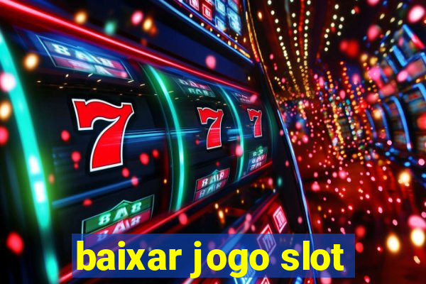 baixar jogo slot