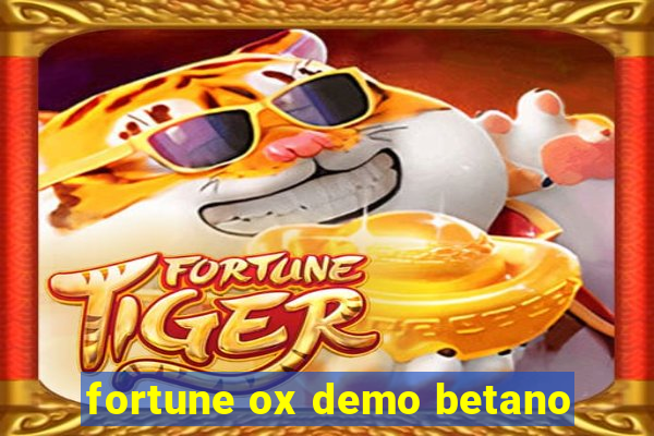 fortune ox demo betano