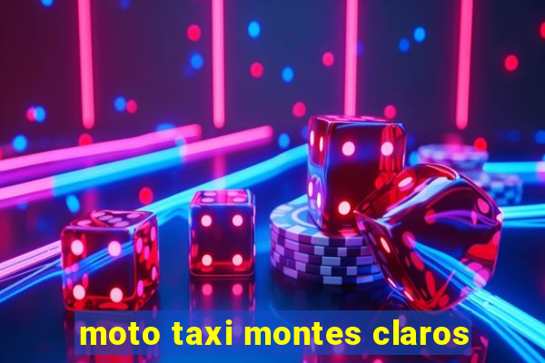 moto taxi montes claros