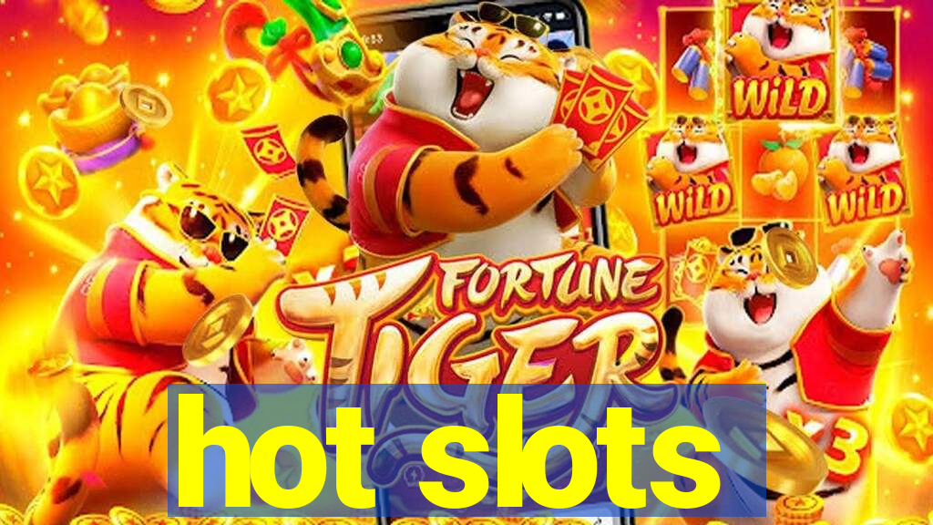 hot slots