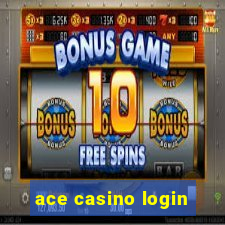 ace casino login