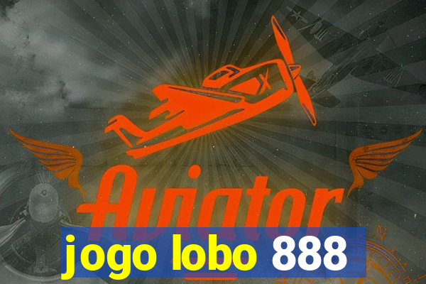 jogo lobo 888