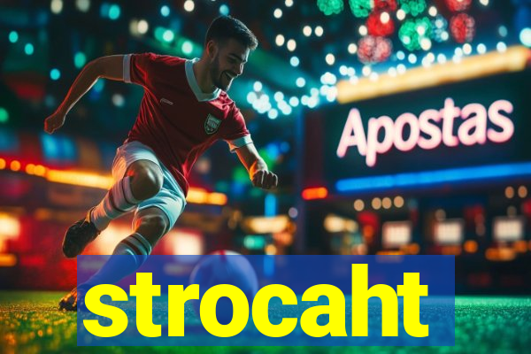 strocaht