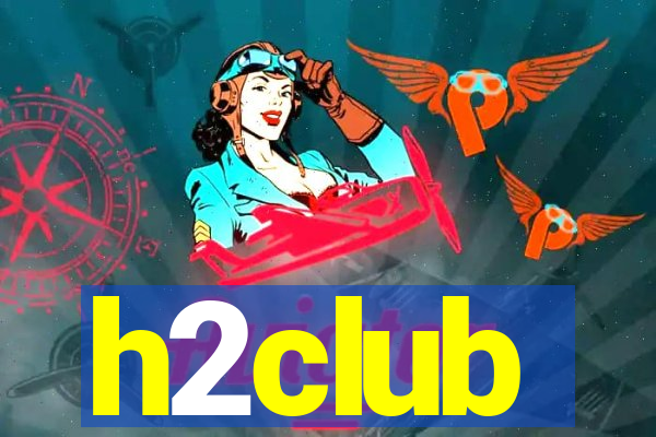 h2club