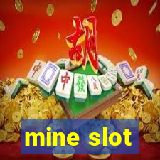 mine slot