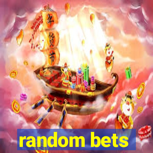 random bets