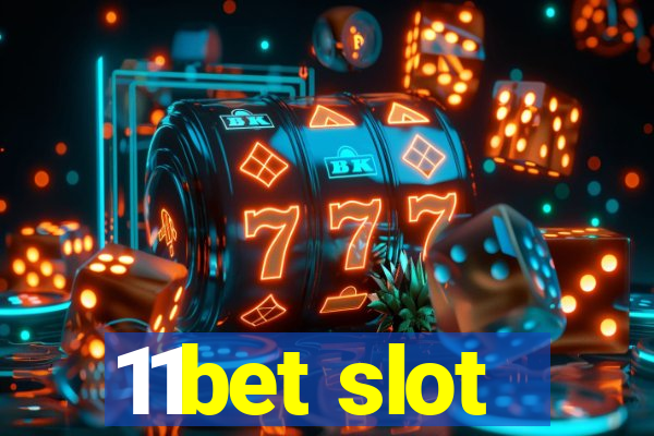 11bet slot