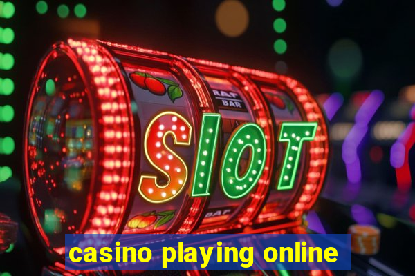 casino playing online