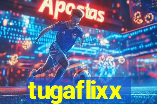 tugaflixx