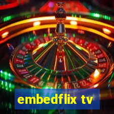 embedflix tv