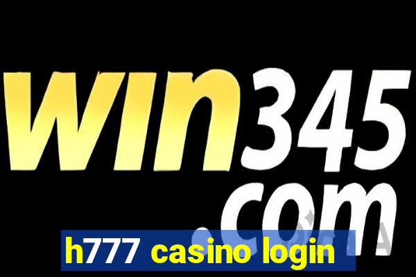 h777 casino login