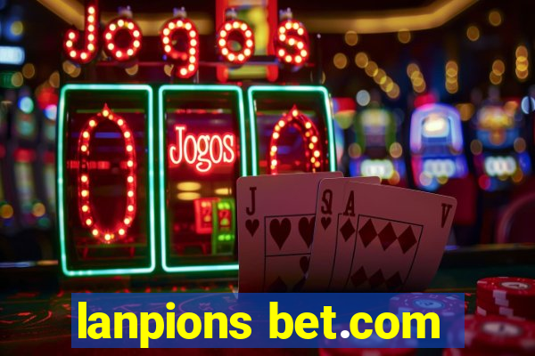 lanpions bet.com