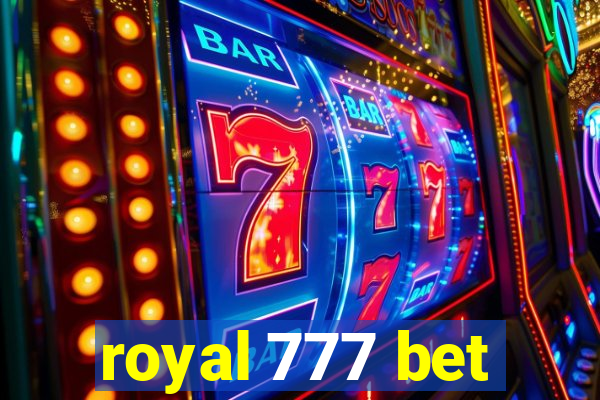 royal 777 bet