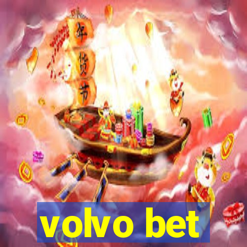 volvo bet