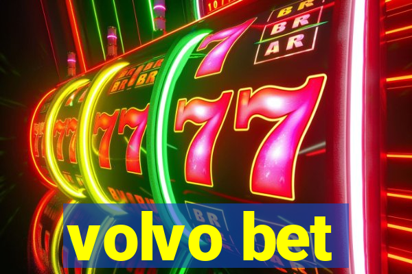 volvo bet