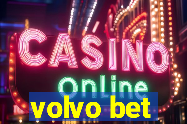 volvo bet