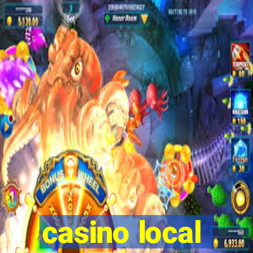 casino local