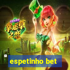 espetinho bet