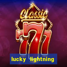 lucky lightning slot free play