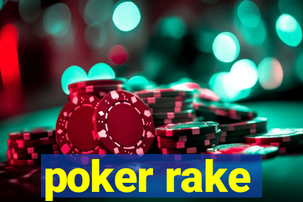 poker rake