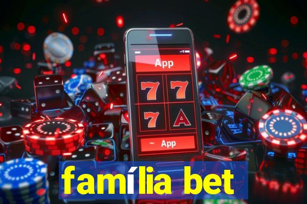 família bet