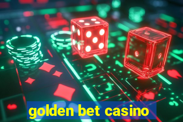 golden bet casino