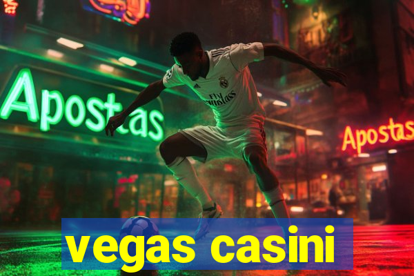 vegas casini