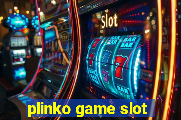 plinko game slot