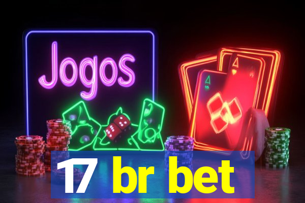 17 br bet